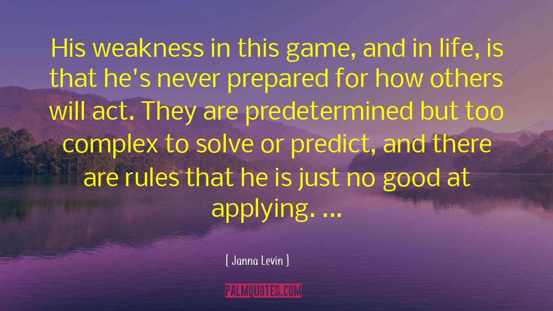 Life Game Hazard quotes by Janna Levin