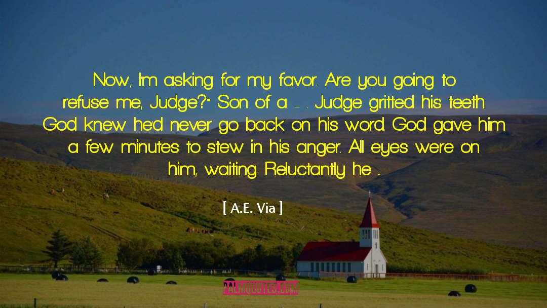 Life Gave Me quotes by A.E. Via
