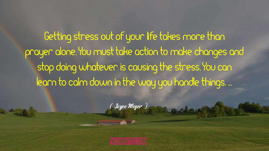 Life Getting You Down quotes by Joyce Meyer