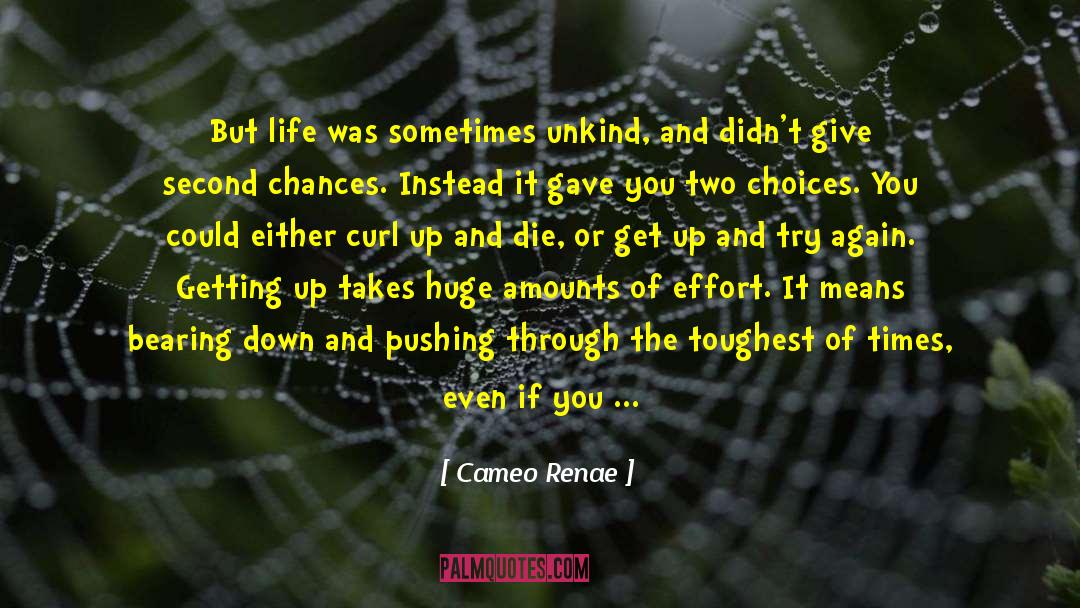 Life Getting You Down quotes by Cameo Renae