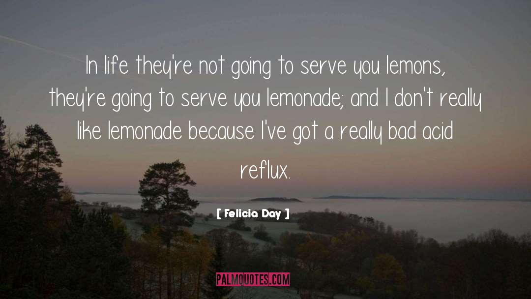 Life Gives You Lemons quotes by Felicia Day