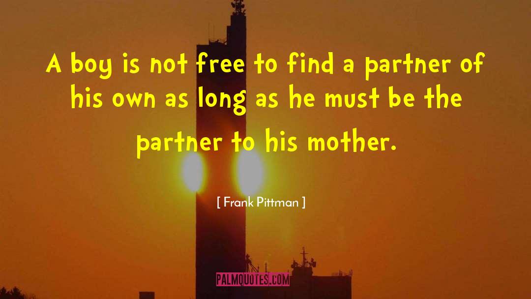 Life Goals With Your Partner quotes by Frank Pittman