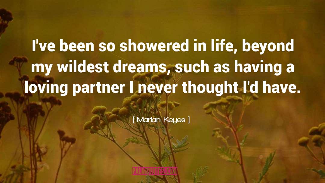 Life Goals With Your Partner quotes by Marian Keyes