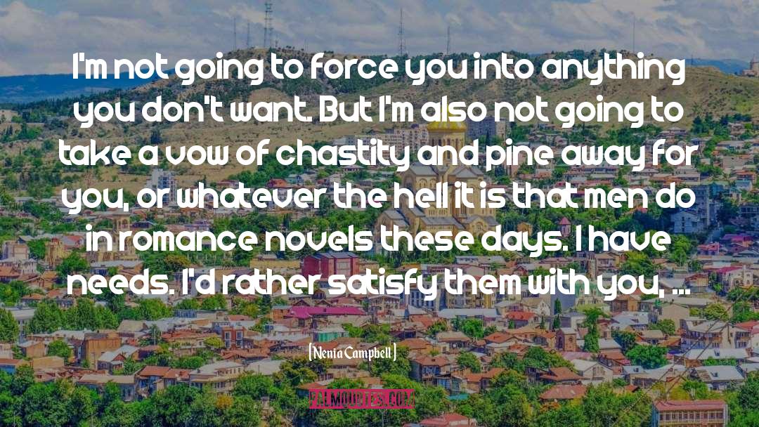 Life Going To Hell quotes by Nenia Campbell