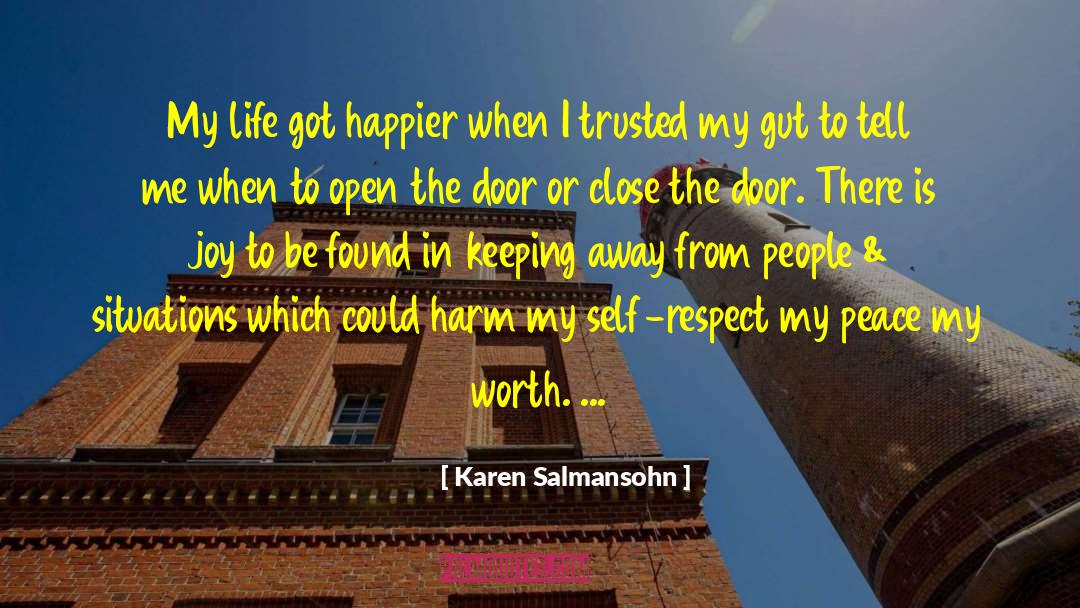 Life Gut Feeling quotes by Karen Salmansohn