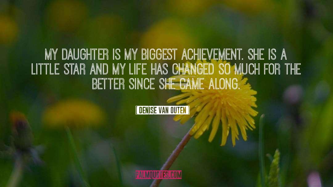 Life Has Changed quotes by Denise Van Outen
