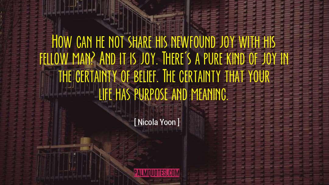 Life Has Purpose quotes by Nicola Yoon