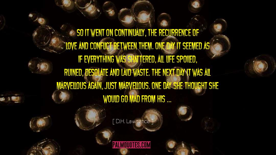 Life Hell quotes by D.H. Lawrence