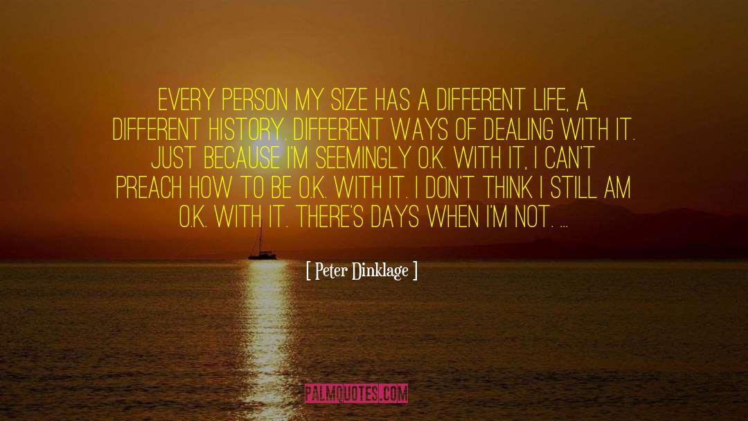 Life History quotes by Peter Dinklage