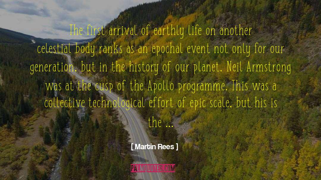 Life History quotes by Martin Rees