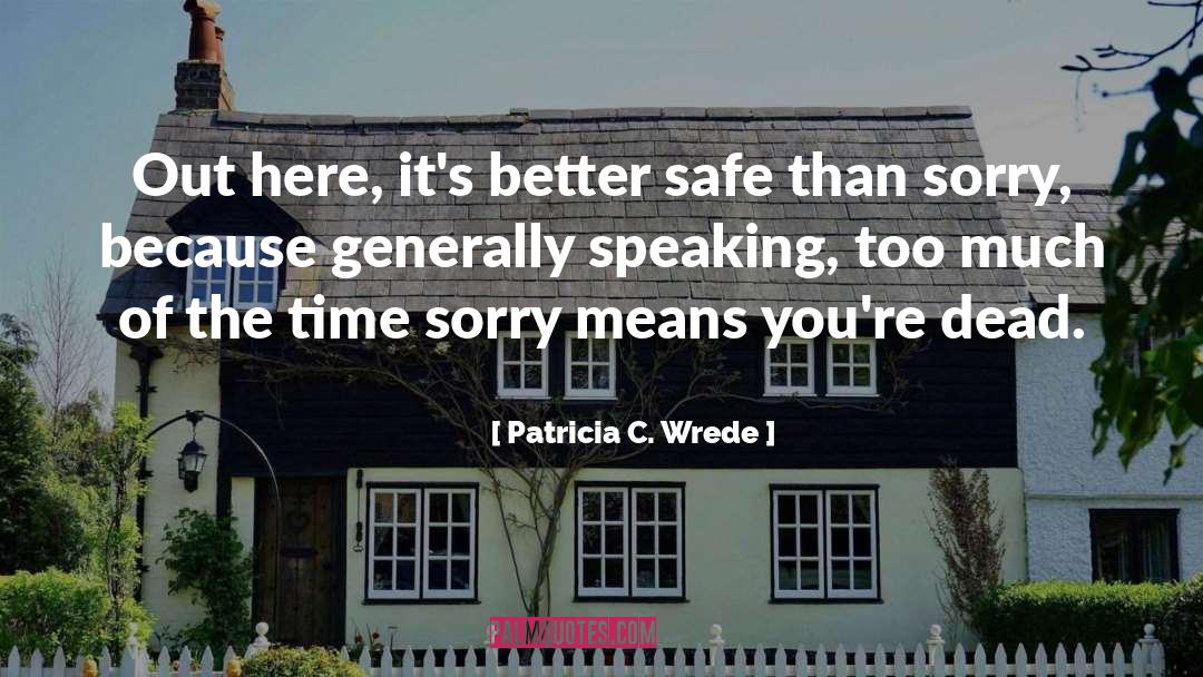 Life Humor quotes by Patricia C. Wrede