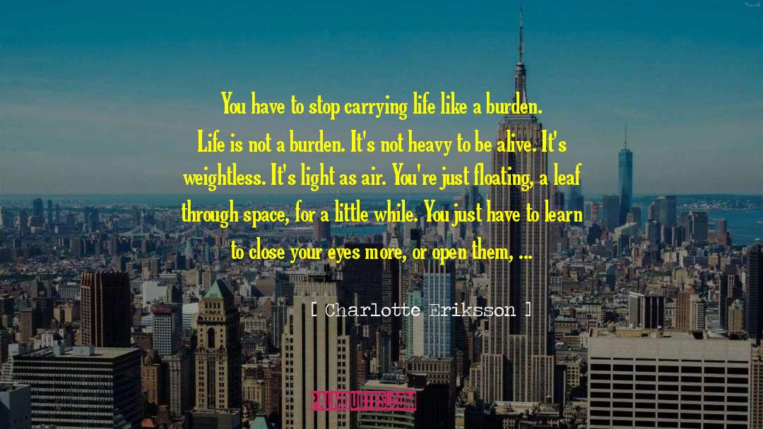 Life Hurts quotes by Charlotte Eriksson