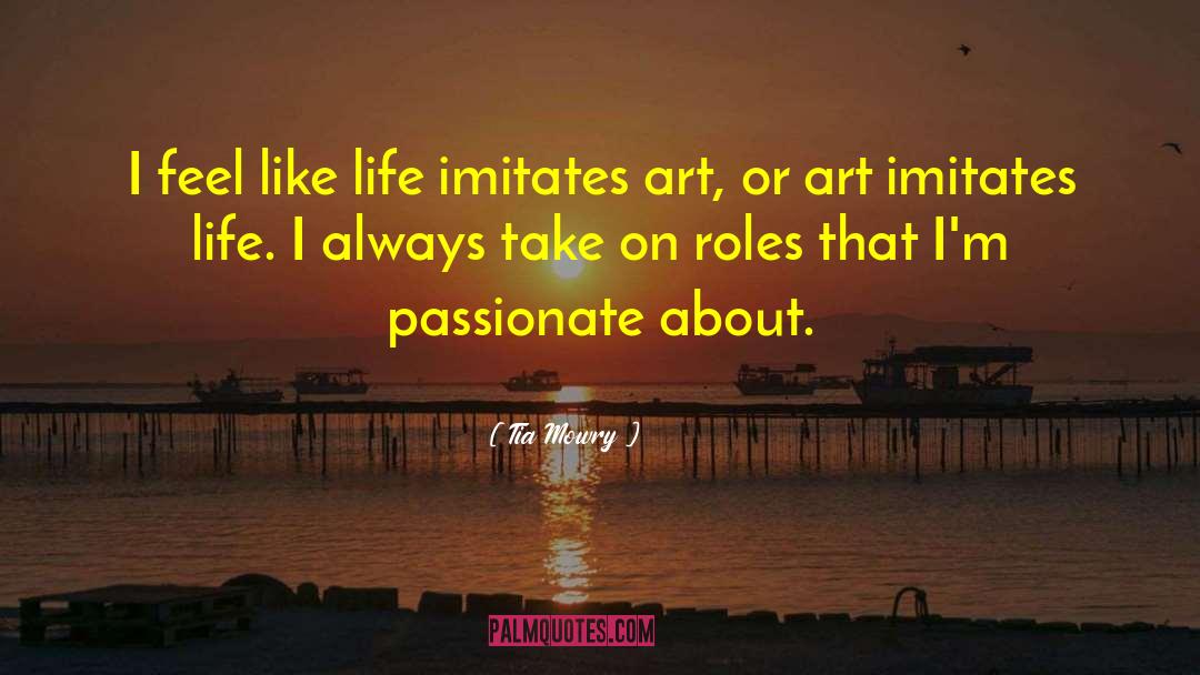 Life Imitates Art quotes by Tia Mowry