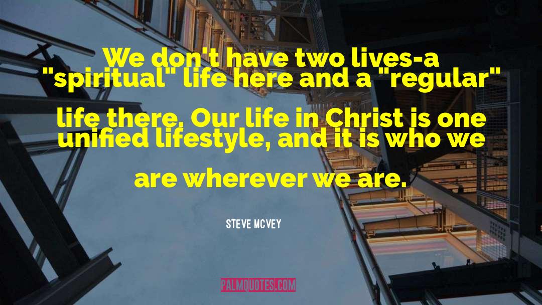 Life In Christ quotes by Steve McVey