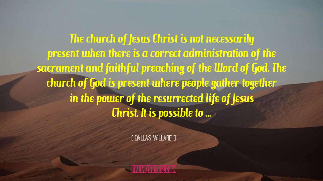 Life In Christ quotes by Dallas Willard