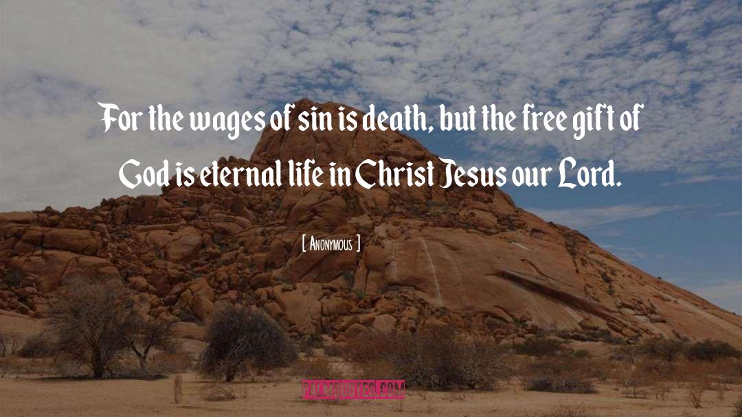 Life In Christ quotes by Anonymous