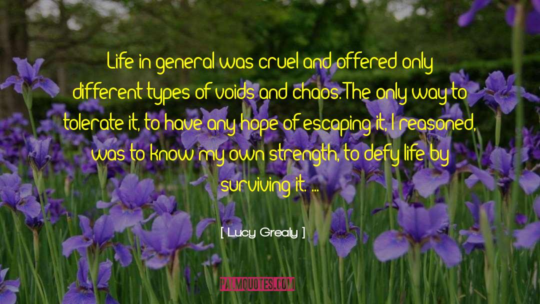 Life In General quotes by Lucy Grealy