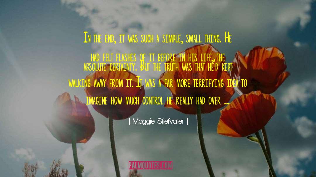 Life In Small German Town quotes by Maggie Stiefvater