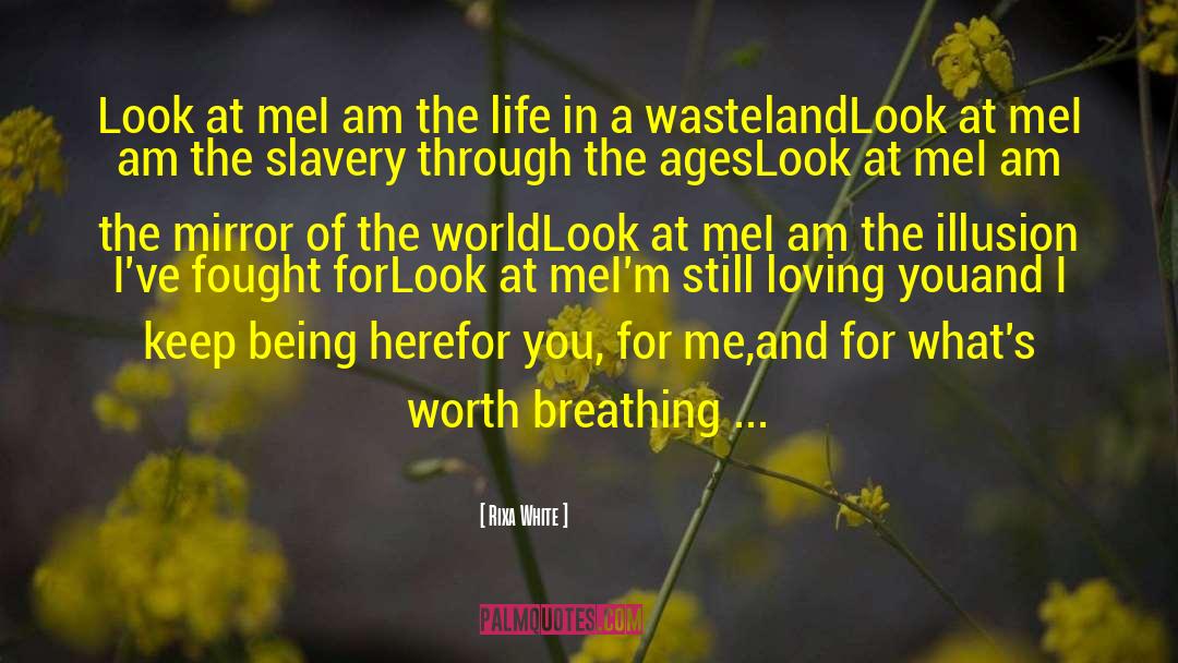 Life In Wasteland quotes by Rixa White