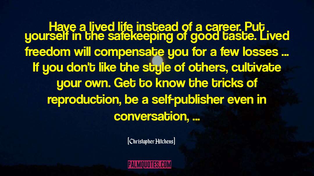 Life In Your Years quotes by Christopher Hitchens
