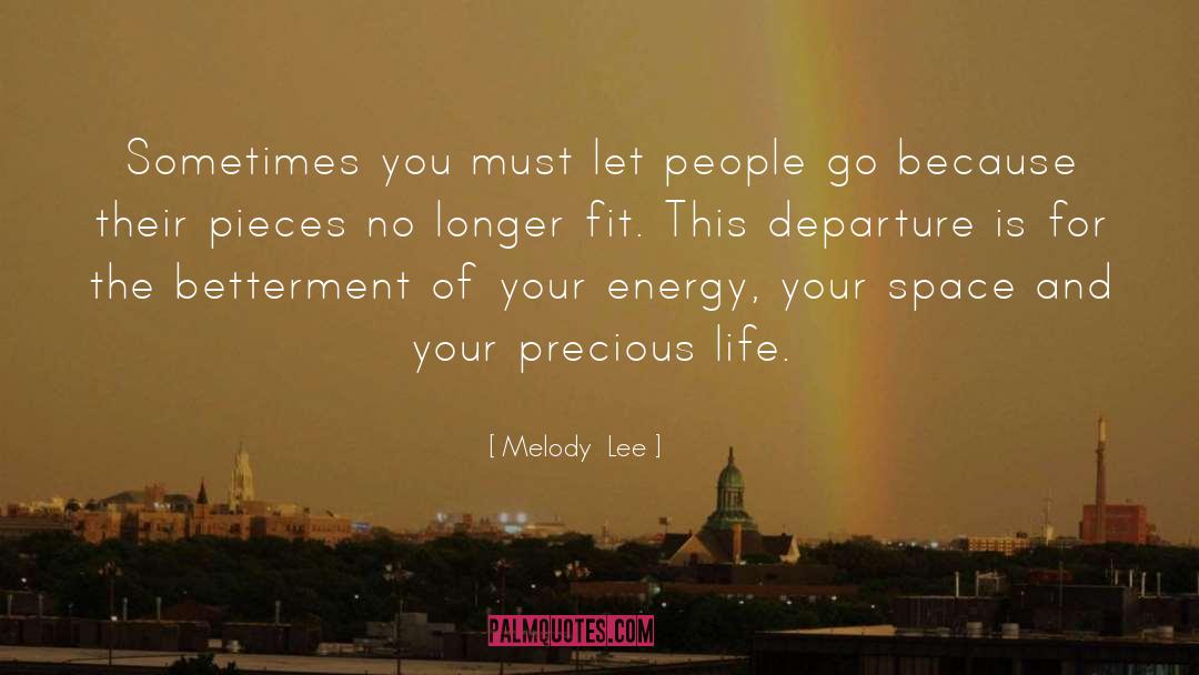 Life Inspiration quotes by Melody  Lee