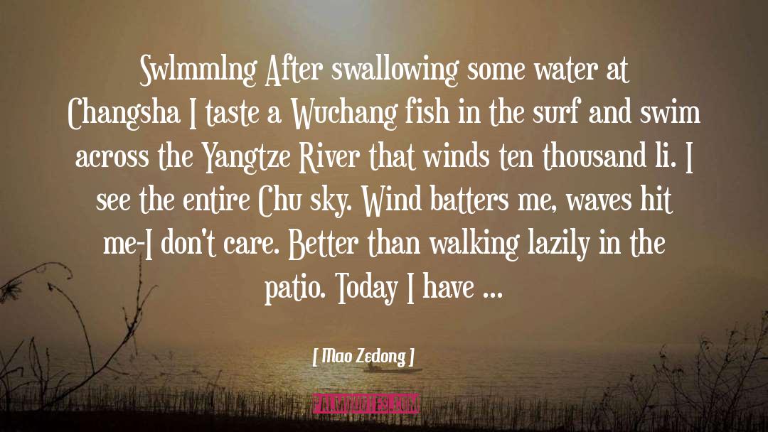 Life Is A Flowing River quotes by Mao Zedong