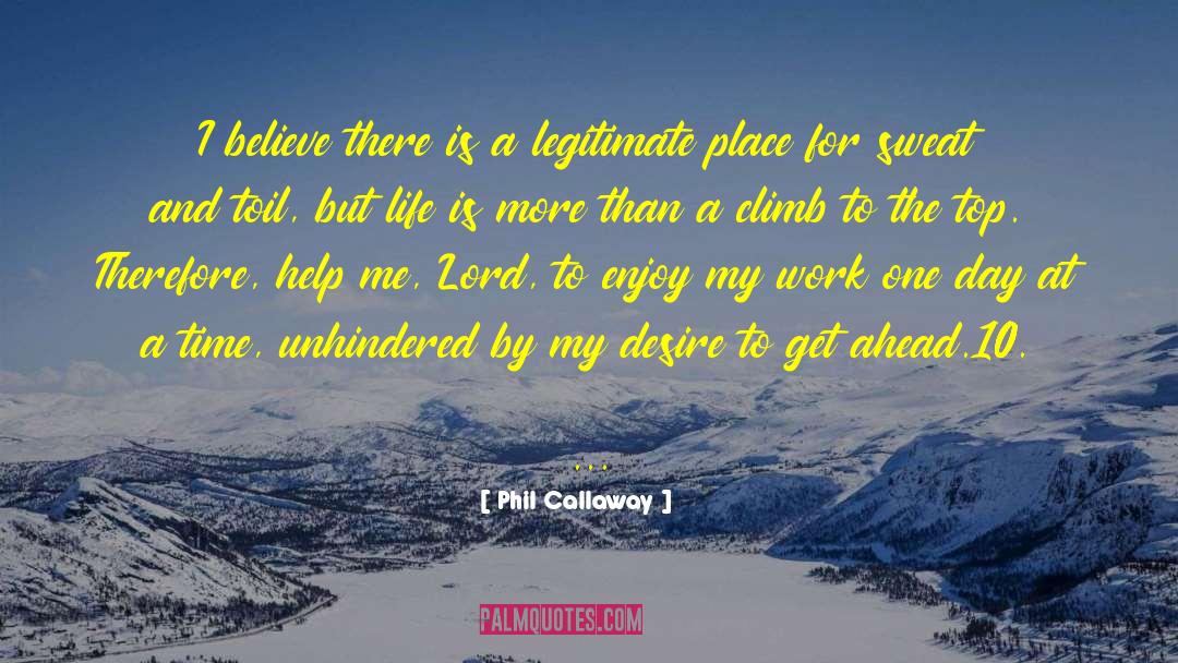 Life Is A Garden quotes by Phil Callaway