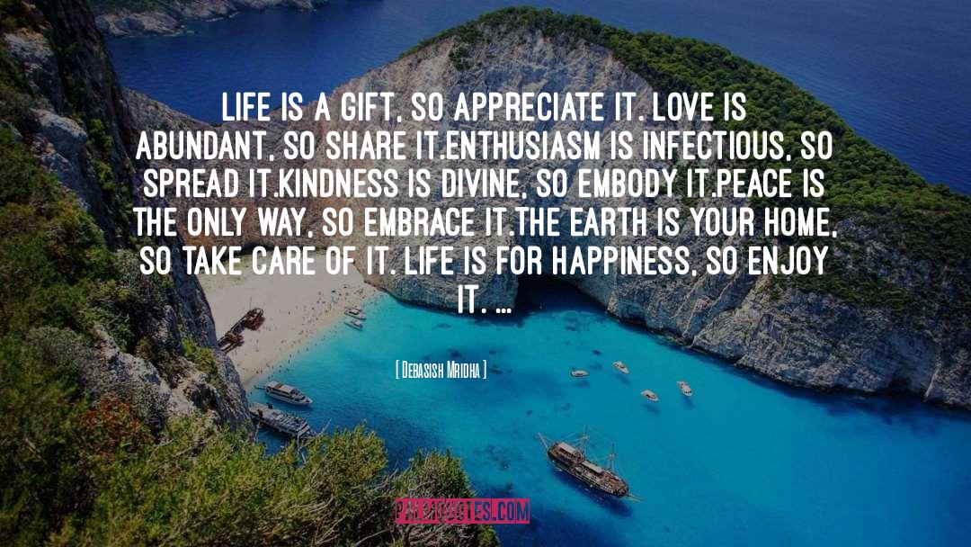 Life Is A Gift quotes by Debasish Mridha