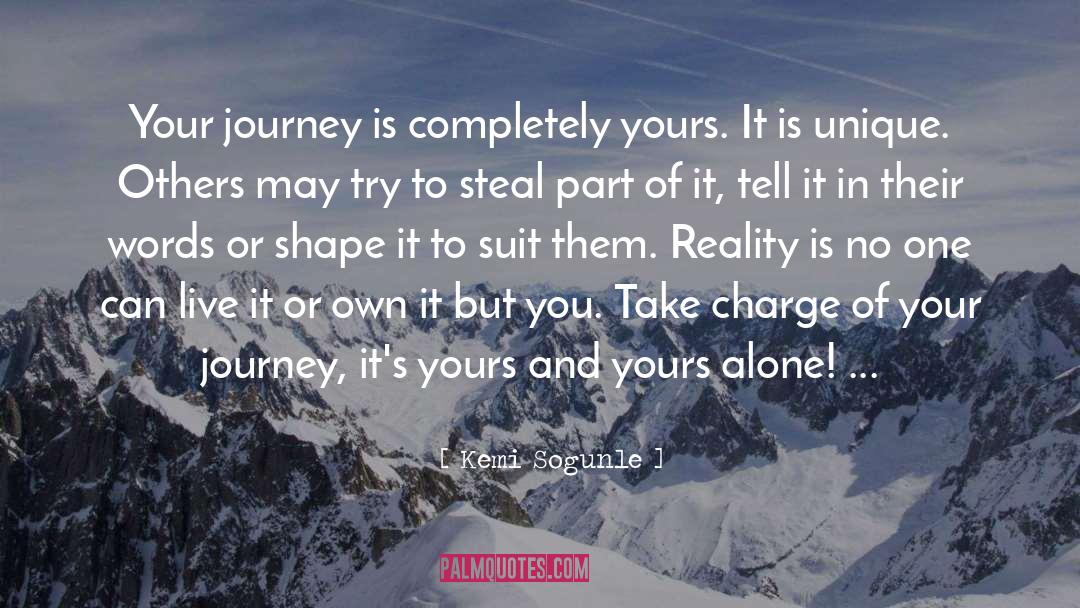 Life Is A Journey Not A Competition quotes by Kemi Sogunle