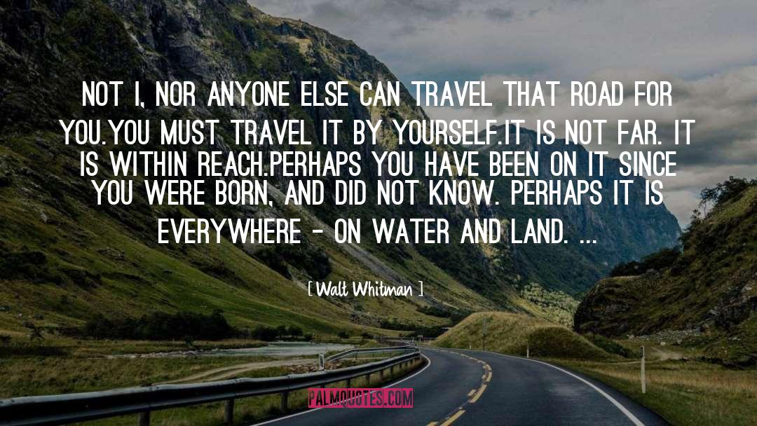 Life Is A Journey quotes by Walt Whitman