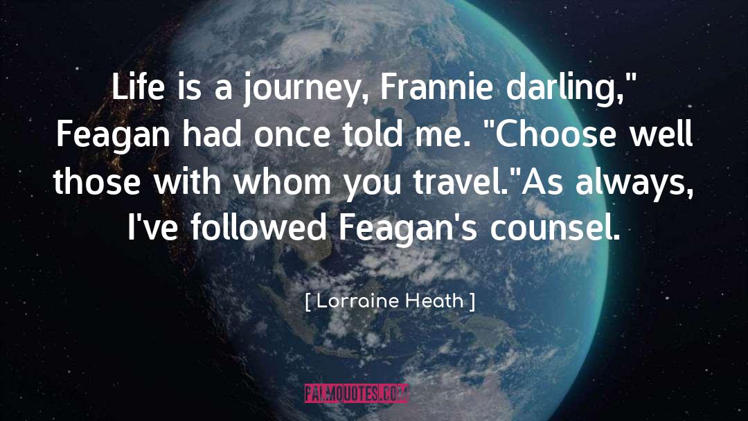 Life Is A Journey quotes by Lorraine Heath