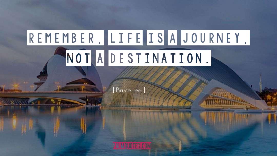 Life Is A Journey quotes by Bruce Lee