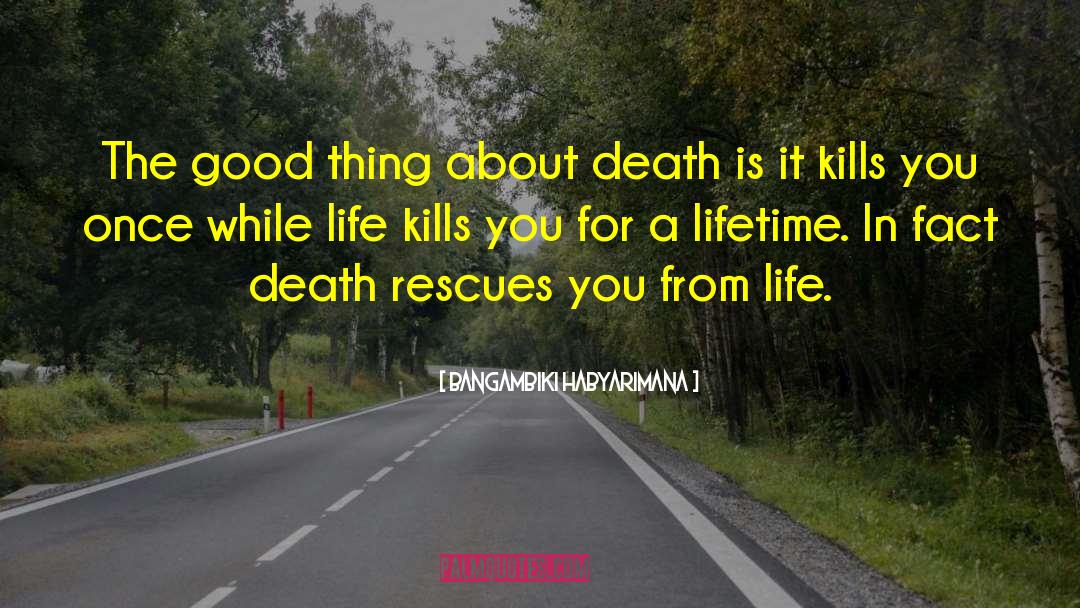 Life Is A Miracle quotes by Bangambiki Habyarimana