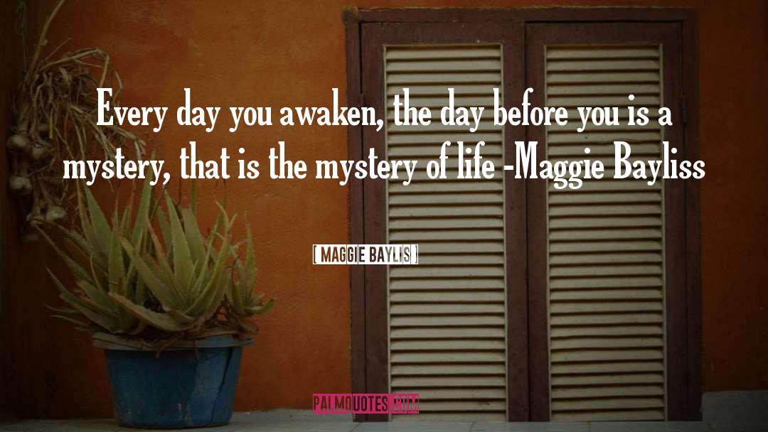 Life Is A Prison quotes by Maggie Baylis