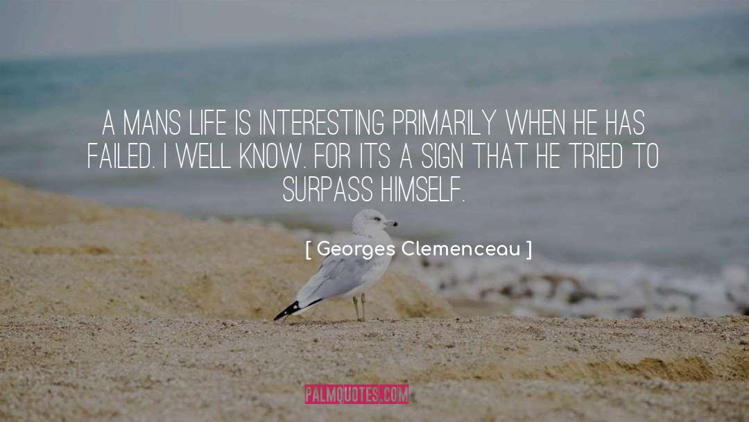 Life Is A Prison quotes by Georges Clemenceau