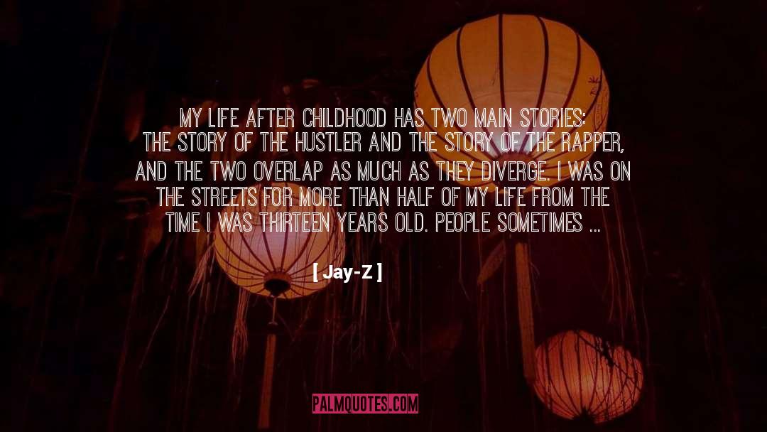 Life Is A Story To Be Written quotes by Jay-Z