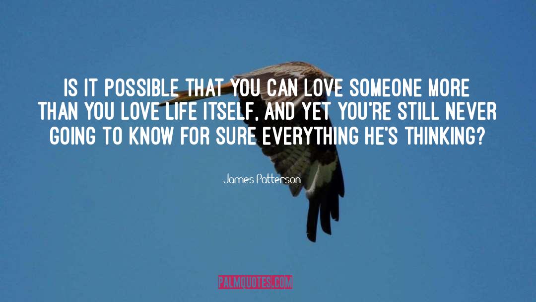 Life Is Amazing quotes by James Patterson