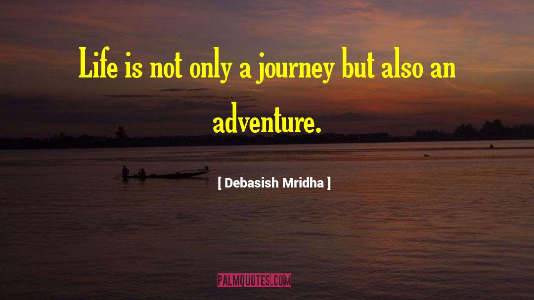Life Is Boring quotes by Debasish Mridha