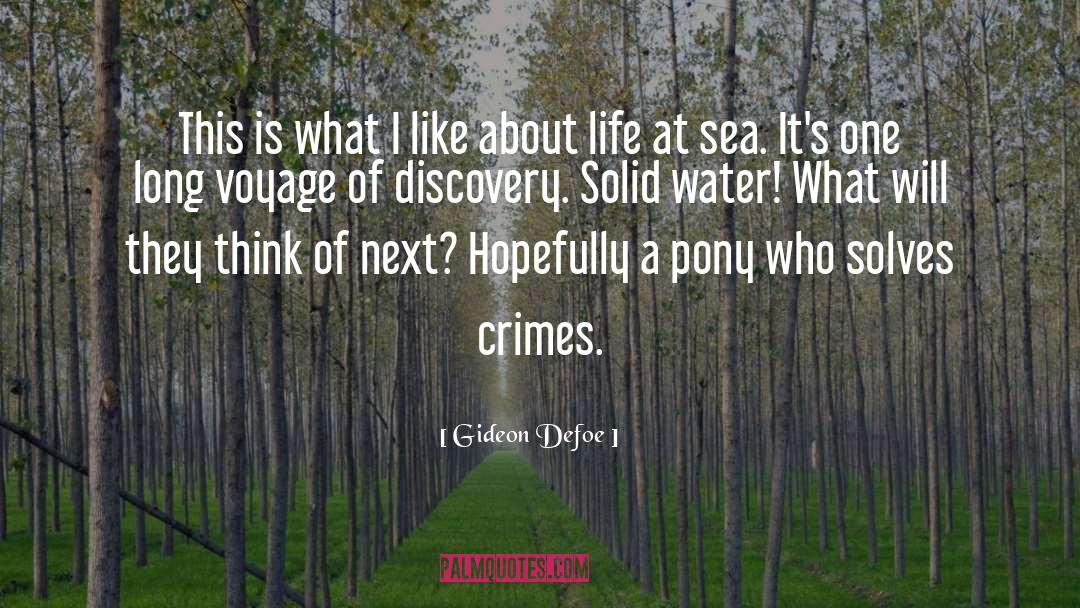 Life Is Crazy quotes by Gideon Defoe