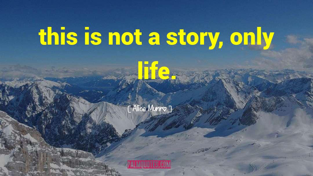 Life Is Easy quotes by Alice Munro