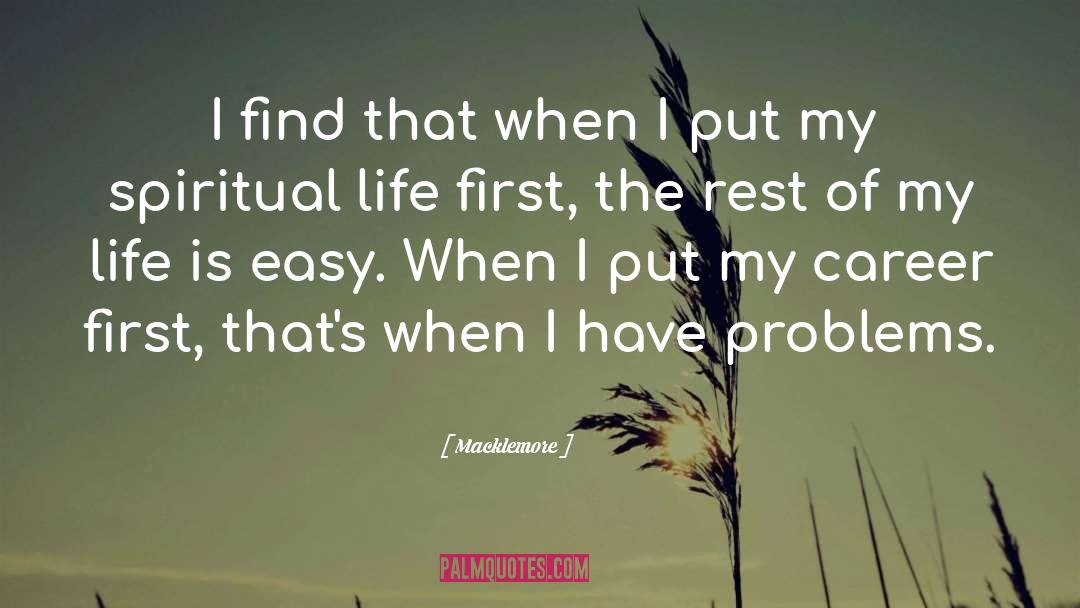 Life Is Easy quotes by Macklemore