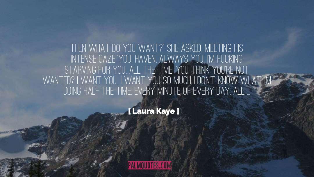 Life Is For Intense Love quotes by Laura Kaye