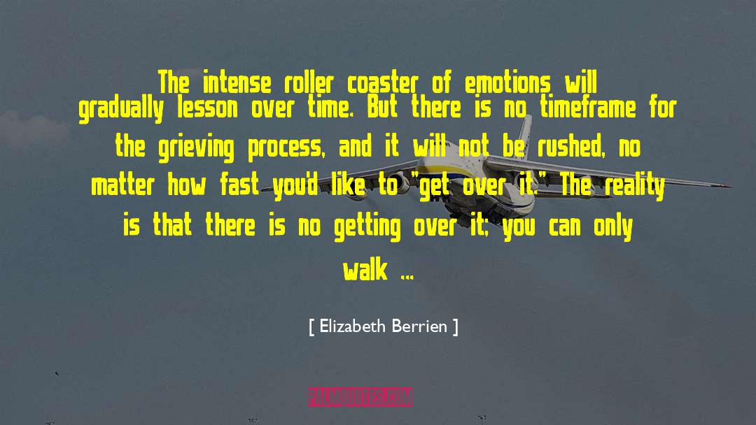 Life Is For Intense Love quotes by Elizabeth Berrien