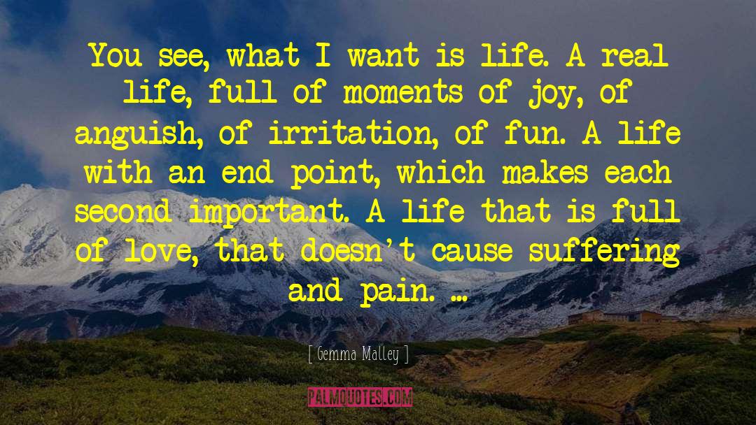 Life Is Full Of Suffering quotes by Gemma Malley