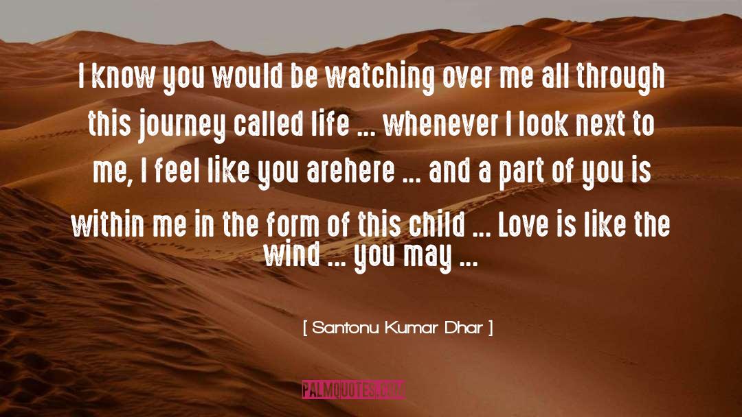 Life Is Like A Bud quotes by Santonu Kumar Dhar