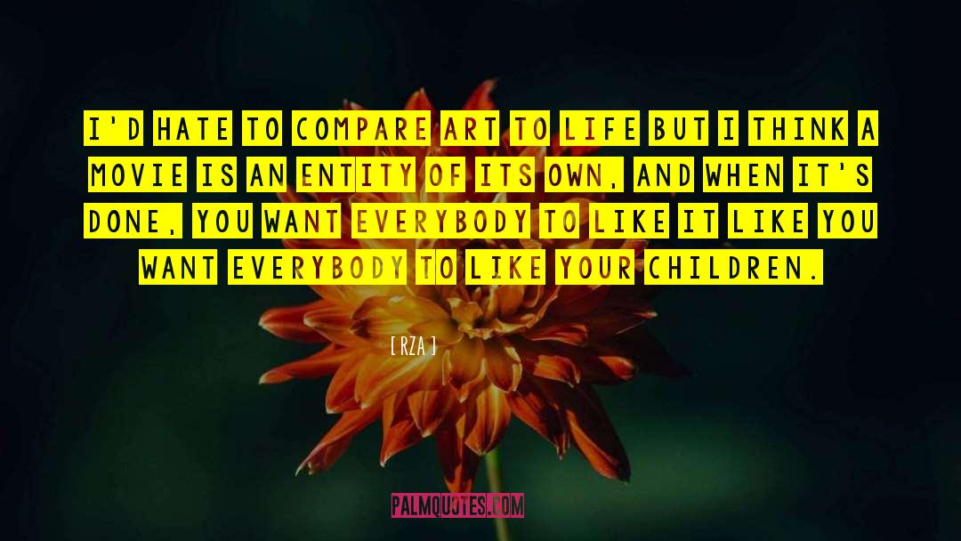 Life Is Like A Joke quotes by RZA