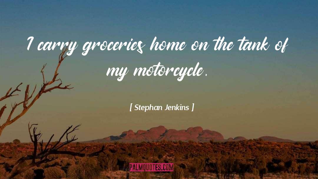 Life Is Like Riding A Motorcycle quotes by Stephan Jenkins