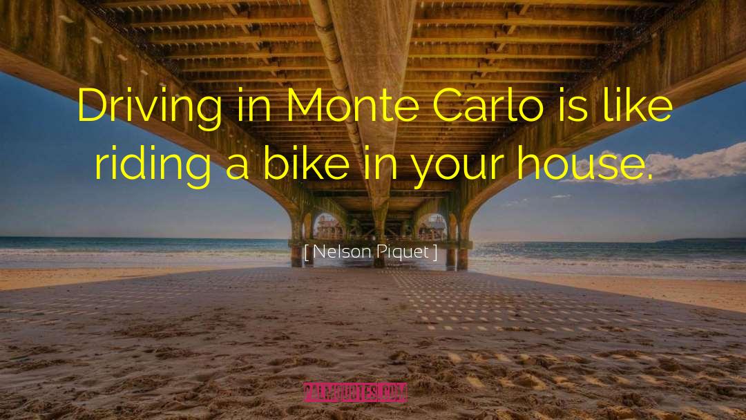 Life Is Like Riding A Motorcycle quotes by Nelson Piquet