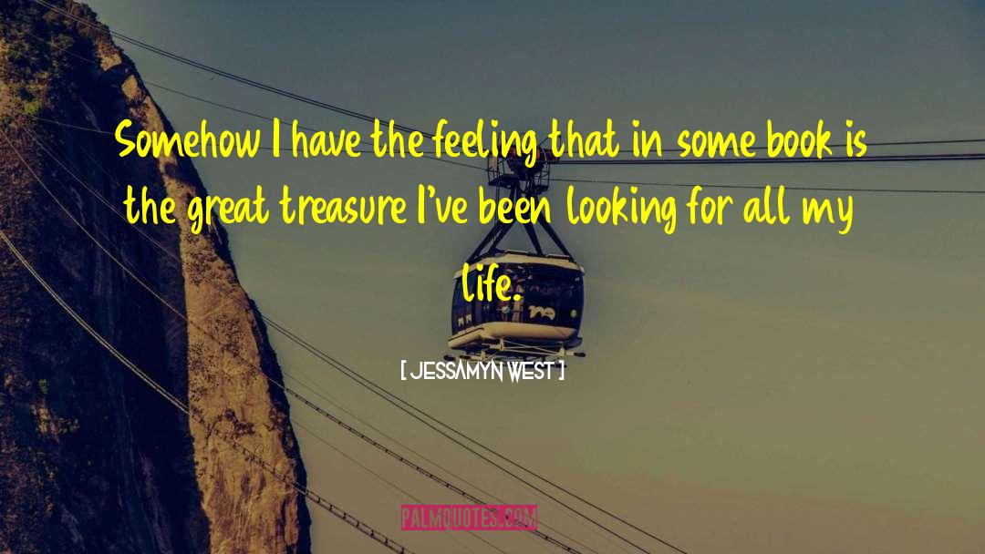 Life Is Love quotes by Jessamyn West