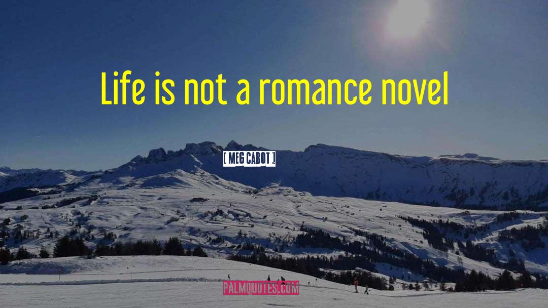 Life Is Not A Dream quotes by Meg Cabot